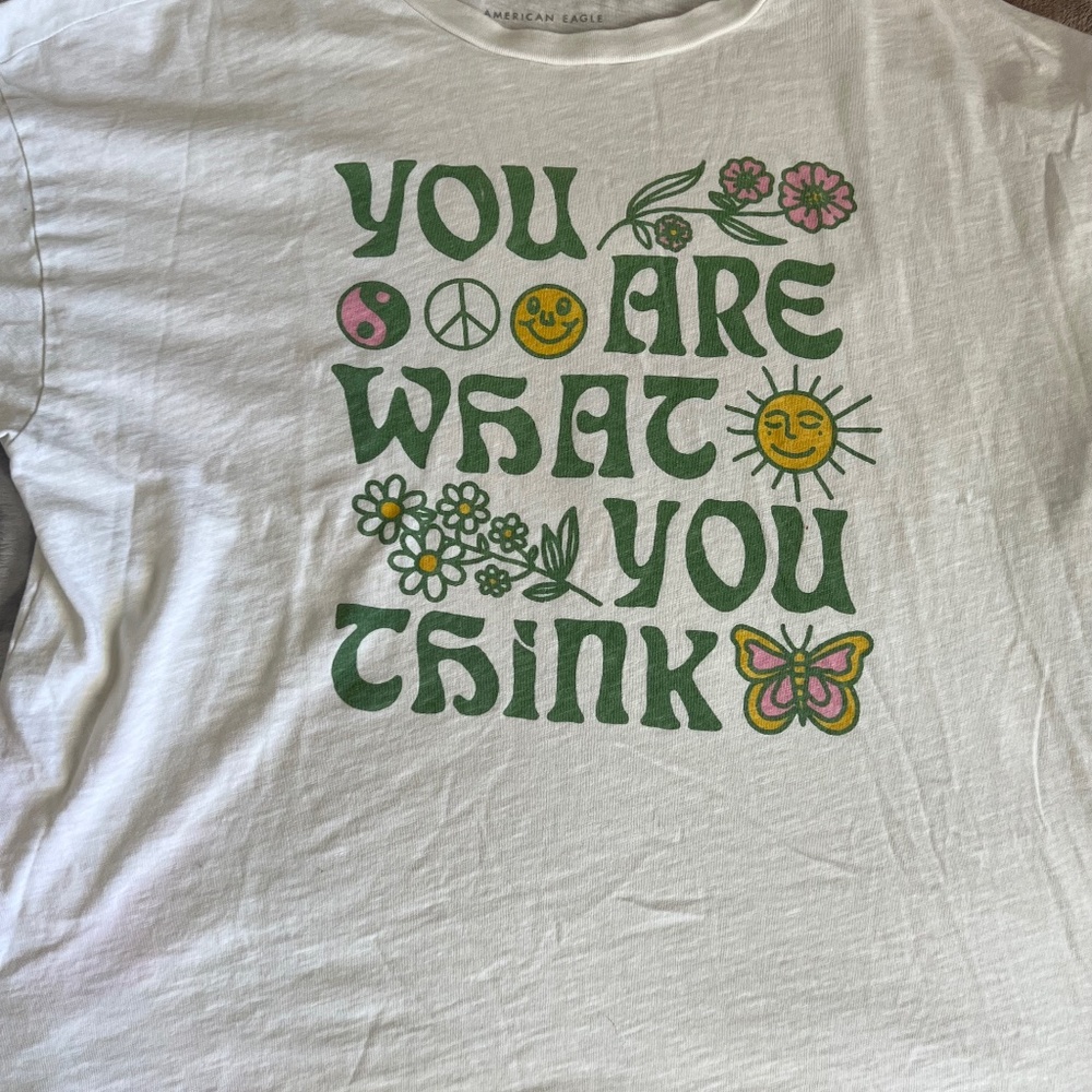 American Eagle Juniors You are what you think Tshirt sz M